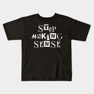 Stop Making Sense Kids T-Shirt